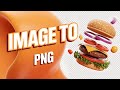 Easy Steps to Convert Any Image to PNG Format | Quick Tips