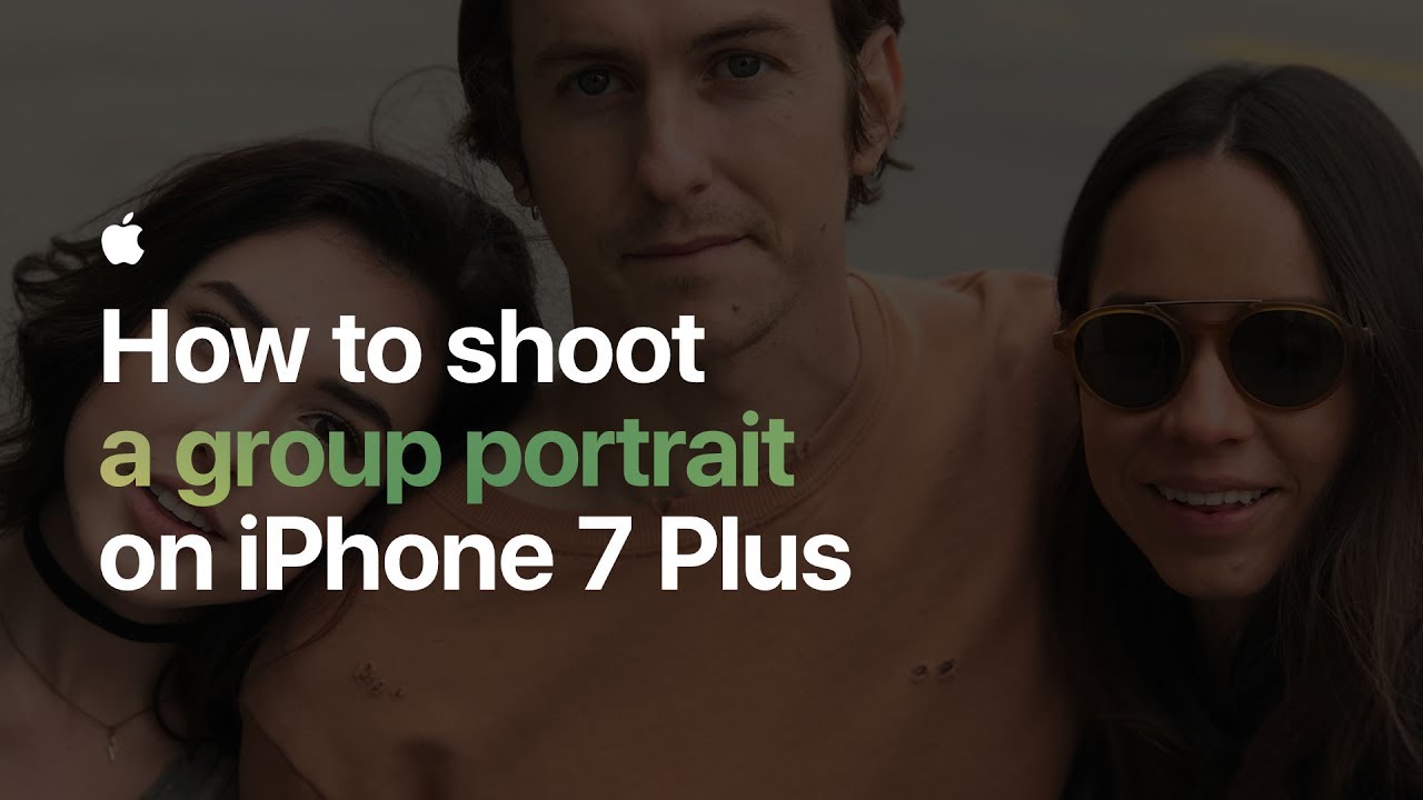How to shoot a group portrait on iPhone 7 Plus &mdash; Apple