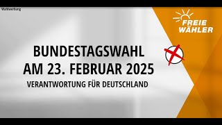 Freie Wähler Wahlwerbespot Bundestagswahl 2025