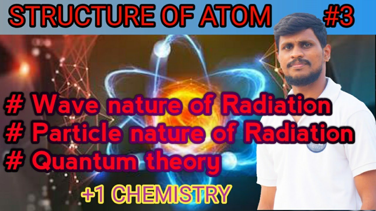Structure of atom #3 | +1 chemistry | wave nature of radiation | quantum theory |malayalam tutorial