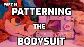 Fursuit From Scratch: Part 16 - Making The Bodysuit