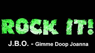 J.B.O. - Gimme Dope Joanna