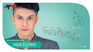 Vignette de la vidéo "Yonggi Mikama - Cerita Cinta (Official Lyric Video)"