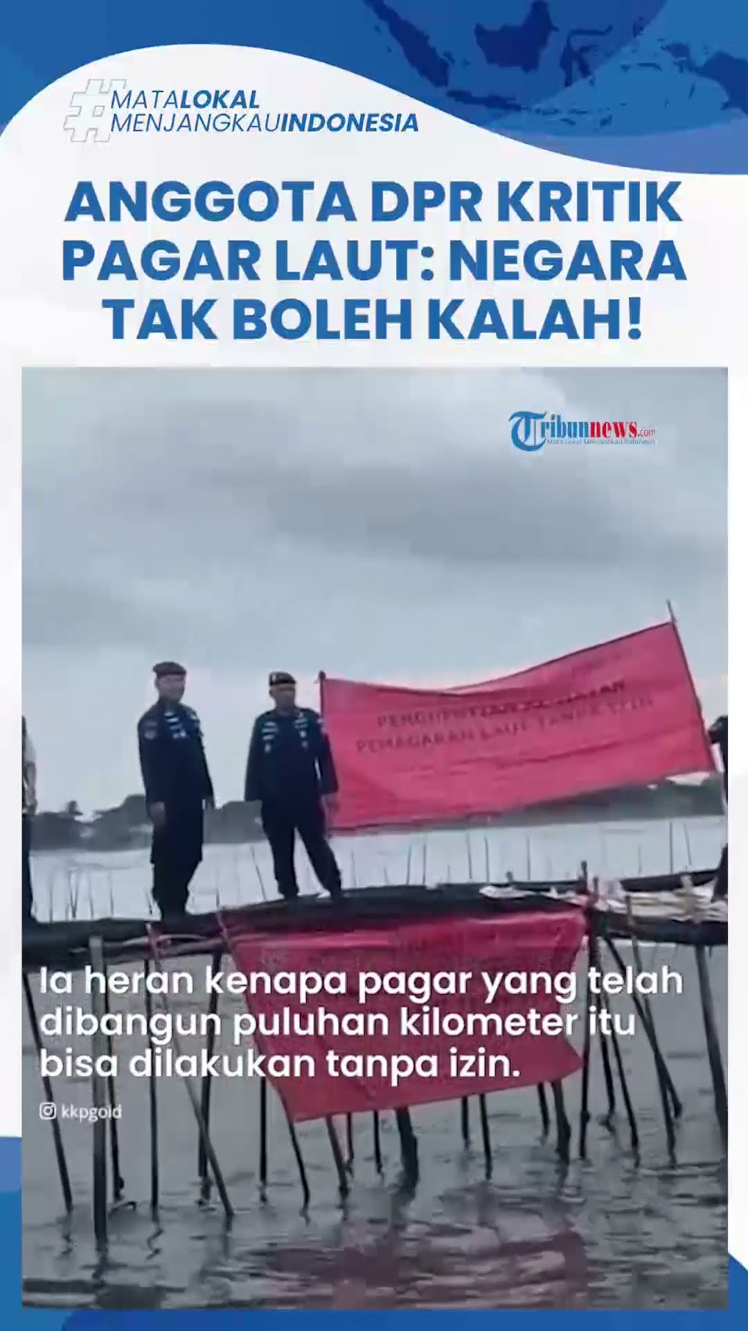 Kritik Pagar Laut Misterius di Tangerang, Anggota DPR PDIP: Negara Tak Boleh Kalah dari Oligarki