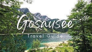 Gosausee  The most beautiful lake in Austria | Gosau Lake