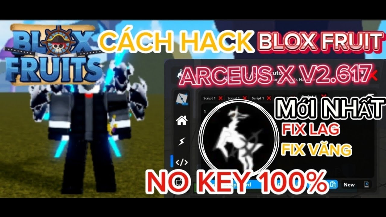 Cách Hack Arceus x NOKEY VÔ HẠN 100 Mới Nhất