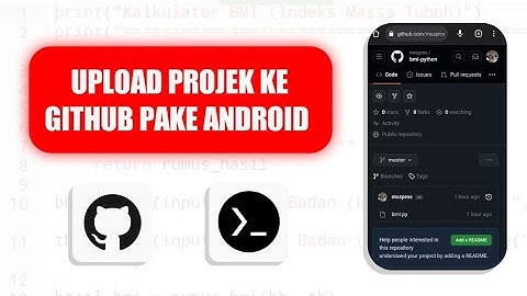 Cara Upload File/Folder/Projek Ke GitHub Menggunakan Android