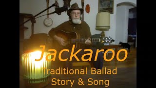 Jackaroo - Story and Traditional Folk Ballad