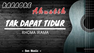 KARAOKE | Tak Dapat Tidur - Rhoma Irama (Versi Akustik)