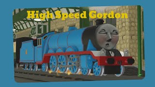 High Speed Gordon (Reuploaded)