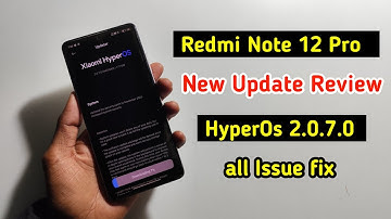 Redmi Note 12 Pro 5G New Update  | Redmi Note 12 Pro Hyperos 2.0.7.0 Update