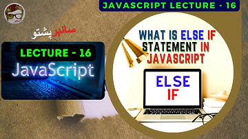 JavaScript Lecture 16 | What is Else if statement in javascript