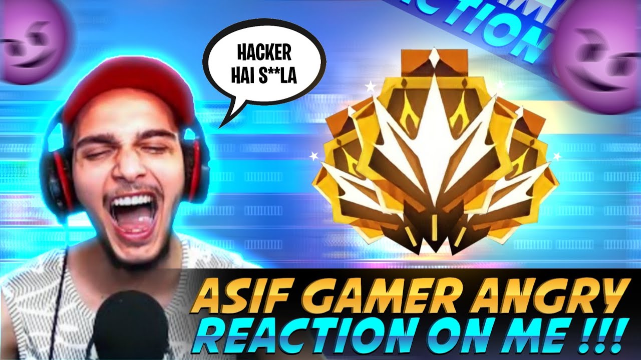 @asifgamerlive07 Angry On me 😈🤬 !! Garena Free Fire - YouTube