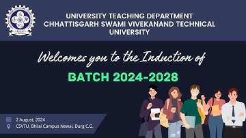 Induction Program Of Freshers 2024 held in UTD1, CSVTU