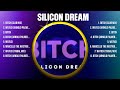 Silicon dream greatest hits 2024 collection  top 10 hits playlist of all time