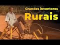 Grandes Inventores Rurais