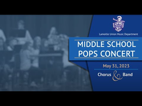 Lamoille Union Middle School Pops Concert, 2023