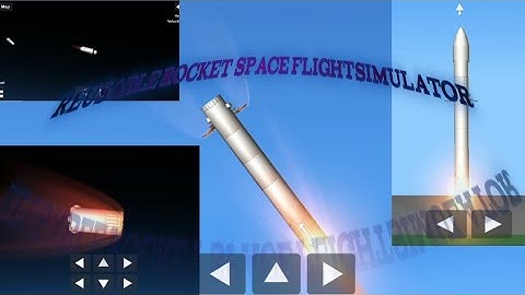 Designing reusable Rocket in re-entry update: Space Flightsimulator