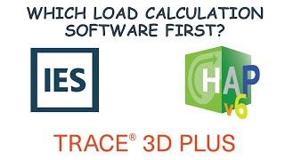 Which load calculation software to learn first   IESVE, Trace 3D or HAP screenshot 1