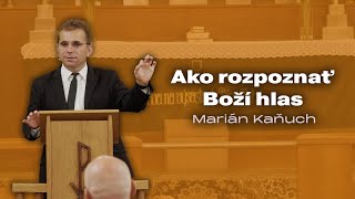 Ako rozpoznať Boží hlas | Marián Kaňuch