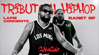 Lapiz Conciente - Tributo Al Hip Hop 2 ft. Banet BF