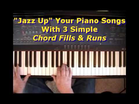 Jazz Up Your Piano Songs With 3 Simple Chord Fills And Runs