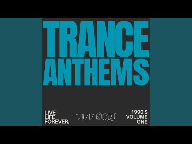 Classic Trance Anthems - 90s, Vol. 1 (Mixed/V2) | The Autistic DJ class=