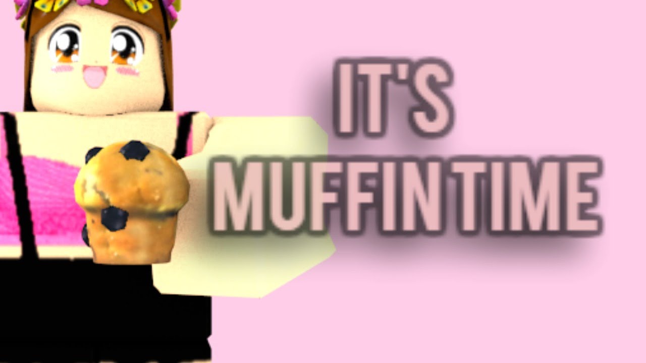 muffin roblox time
