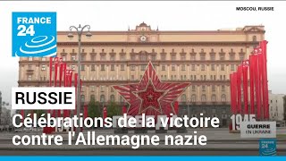 Moscou va célébrer la victoire contre l'Allemagne nazie • FRANCE 24