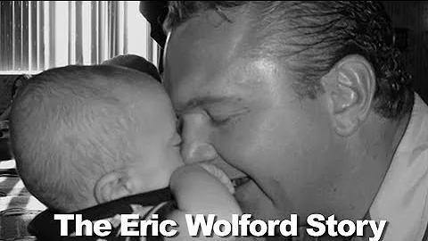 The Eric Wolford story