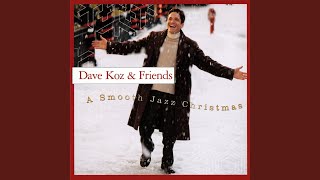 Video thumbnail of "Dave Koz - The Christmas Song (2001 Version)"