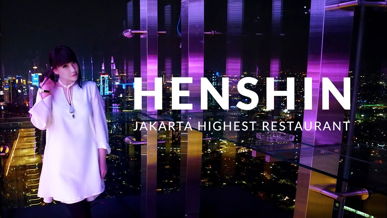 HENSHIN, RESTORAN TERTINGGI DI JAKARTA REVIEW - YouTube