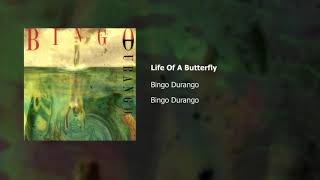 Bingo Durango | Life Of A Butterfly