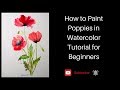 HOW TO PAINT POPPIES IN WATERCOLOR | REAL TIME Day6 #Tutorials #beginners