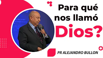 ¿Para qué nos llama Dios?