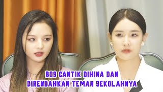 Bos Cantik Dihina Dan Direndahkan Oleh Teman Sekolahnya | Inspirasi Kehidupan