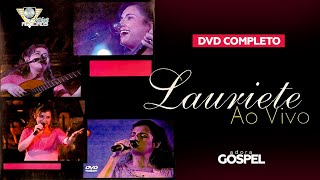 Lauriete - Ao Vivo (DVD Completo) - 2004 CD Milagre