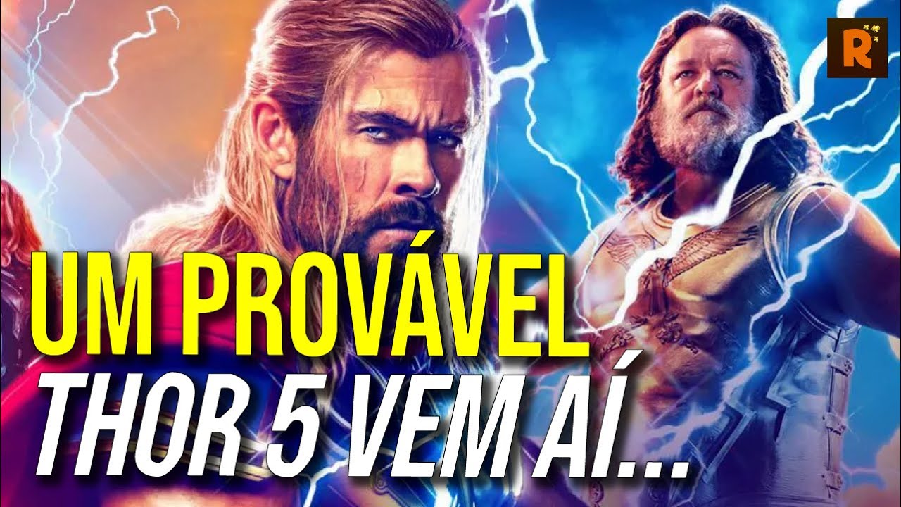 Thor: Amor e Trovão terá múltiplas cenas pós-créditos