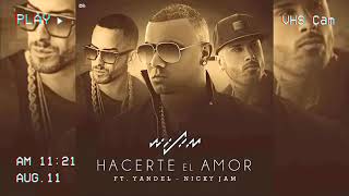 Wisin Y Yandel Nicky Jam Hacerte El Amor (Audio Official) Reggaeton 2015