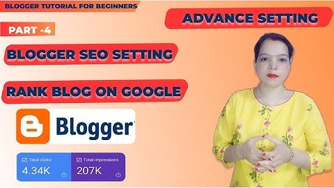 Blogger Advanced SEO Settings | Blogger Tutorial For Beginners | How To Rank Blog On Google #blogger