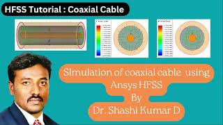 HFSS Tutorial: Simulation of a Coaxial Cable
