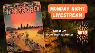 HYPERBOREA 3E The Anthropophagi of Xambaala LIVESTREAM S11