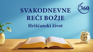 Svakodnevne reči Božje: Razotkrivanje iskvarenosti ljudskog roda | Fragment 360