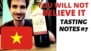 I TRY RED WINE FROM VIETNAM AT A RESTAURANT IN NINH BINH (VIETNAM) -- TASTING NOTES #7