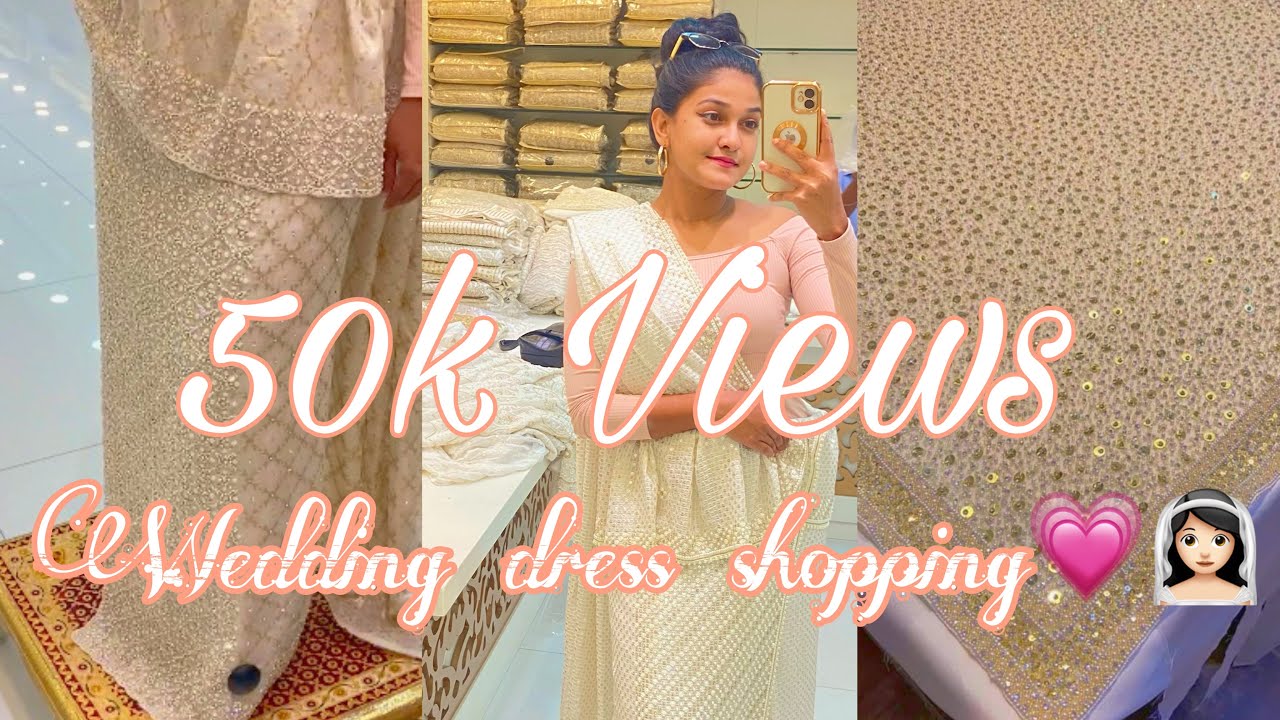 Wedding dress shopping - සිංහල VLOG ❤️ | Sri Lankan