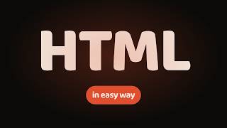 Learn HTML in Easy Way