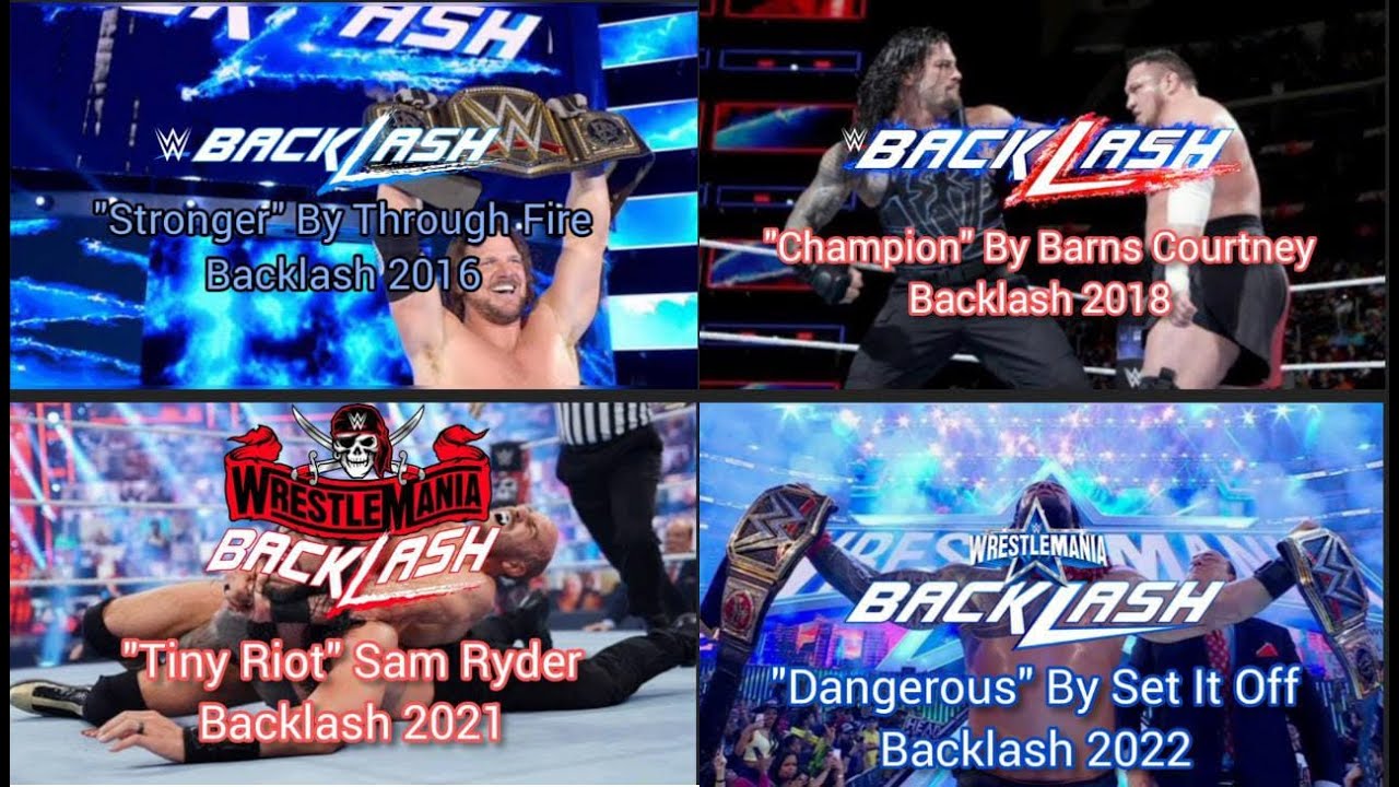 WWE Every Backlash Official Theme Songs (2016-2022) HD || - YouTube