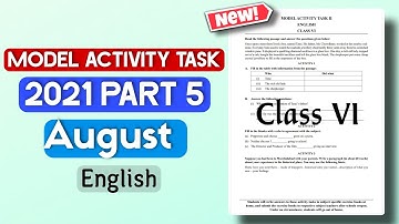 Class 6 Model Activity Task English Part 5 For August| 2nd Section 2021