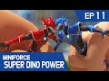 [MINIFORCE Super Dino Power] Ep.11: Who Shrunk Volt and Samy?