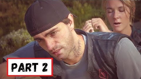 DAYS GONE Gameplay Walkthrough Part 2 FULL GAME [PC-60FPS] - No Commentary